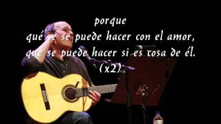 Silvio Rodriguez - que se puede hacer con el amor (letra)
