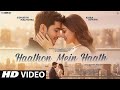 New Song 2025 New Hindi Song Haathon Mein Haath Sidharth Malhotra Kiara Advani Romantic Song