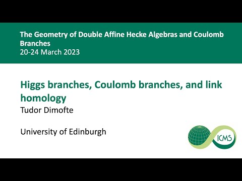 Higgs branches, Coulomb branches, and link homology, Tudor Dimofte, 24/03/2023
