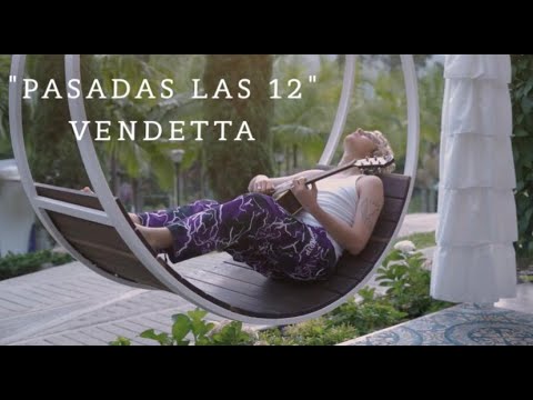 REAL VENDETTA - PASADAS LAS 12