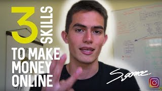 Top 3 Skills To Make Money Online
