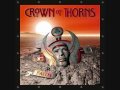 Crown of Thorns - Believe Me