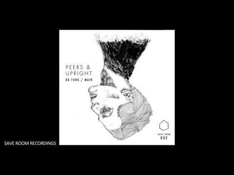 SRR052 - Peers & Upright - Da Funk (Original Mix)