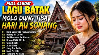 Download lagu FULL ALBUM LAGU BATAK,, MOLO DUNG TIBA AU HARI SONANG TENTANG KEHIDUPAN BUAT MENIKMATI PERJALANAN mp3 Download lagu FULL ALBUM LAGU BATAK,, MOLO DUNG TIBA AU HARI SONANG TENTANG KEHIDUPAN BUAT MENIKMATI PERJALANAN mp3