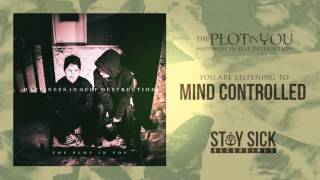 The Plot In You - Mind Controlled