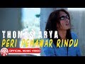 Thomas Arya Peri Penawar Rindu Official Music Video HD
