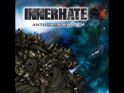 InnerHate - Anthropoexodus (Full Album)