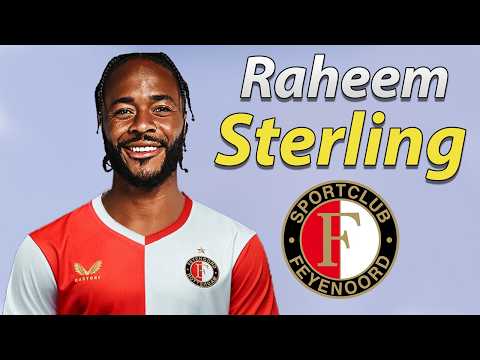 Raheem Sterling ● Welcome to Feyenoord 2026 🔴⚪⚫ 🏴󠁧󠁢󠁥󠁮󠁧󠁿 Best Goals, Skills & Assists