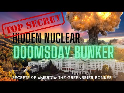 Did the US Govt build a Secret Nuclear Doomsday Bunker under the Greenbrier Hotel in West Virginia?