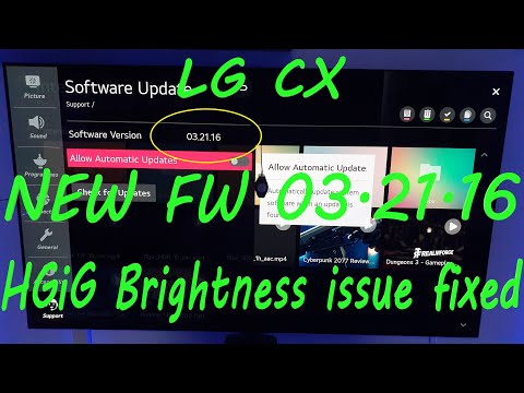 LG CX NEW FW 03.21.16 - HDR / DTM / HGiG Brightness issue FIXED !