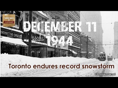 Toronto endures record snowstorm December 11, 1944 This Day in History