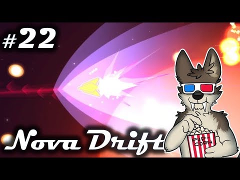 THE CELESTIAL LANCE || NOVA DRIFT Let's Play Part 22 (Blind) || NOVA DRIFT Gameplay