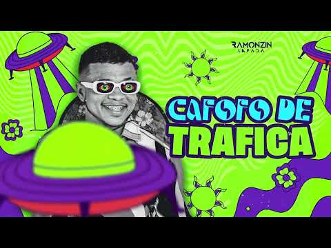 CAFOFO DE TRAFICA - RAMONZIN LAPADA