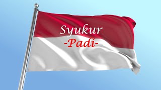 Download lagu Video Lirik Lagu Nasional Syukur - PADI mp3