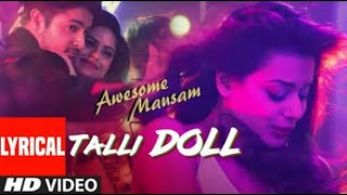 TALLI DOLL Full Lyrical Video Song | AWESOME MAUSAM | Benny Dayal, Ishan Ghosh, Priya Bhattacharya72
