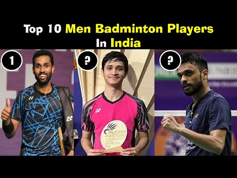 Top 10 Male Badminton Players In India | सर्वश्रेष्ठ बैडमिंटन खिलाड़ी कौन है?