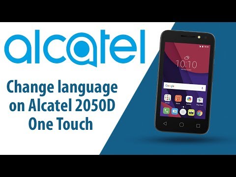 How to change language on Alcatel OneTouch 2050D?