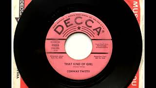 That Kind Of Girl , Conway Twitty , 1965