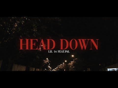 LIL 14 - HEAD DOWN Ft. P$L (OFFICIAL MUSIC VIDEO) 🐍