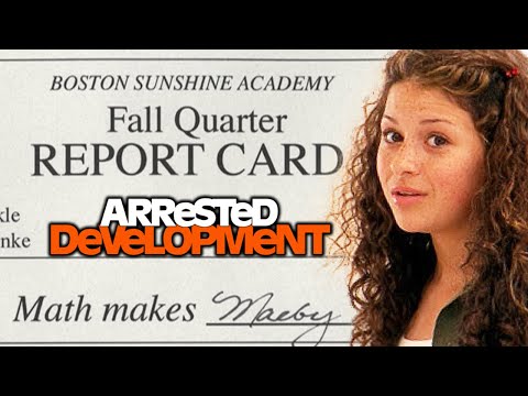 "Grades Are Meaningless!" - Arrested Development