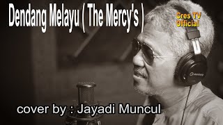 Download lagu Dendang Melayu ( The Mercy's ) cover by : Jayadi Muncul mp3 Download lagu Dendang Melayu ( The Mercy's ) cover by : Jayadi Muncul mp3