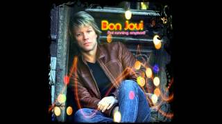 Bon Jovi - Not running anymore - Nature remix 2013 (Jon Bon Jovi)