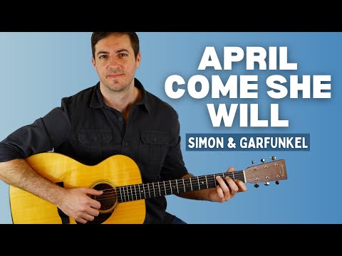 April Come She Will (Simon & Garfunkel) - Guitar Lesson