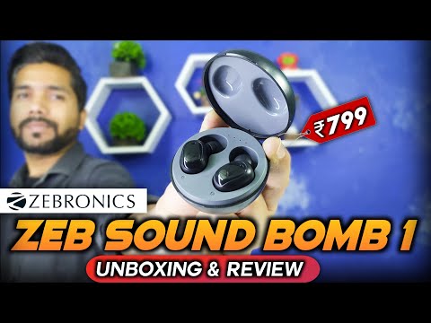 Thumbnail for Zebronics Zeb Sound Bomb 1 TWS unboxing & full review | best wireless earbuds under 1000 | saste TWS