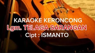 Download lagu Lgm. TELAGA SARANGAN | KARAOKE mp3 Download lagu Lgm. TELAGA SARANGAN | KARAOKE mp3