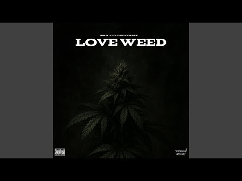 Love Weed