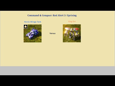 Red Alert 3 Uprising Heroic Mirage Tank vs King Oni