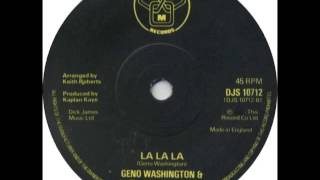GENO WASHINGTON & THE RAM JAM BAND - La La La {ignore title!} - DJM DJS 10712 - 1977 UK Soul Dancer