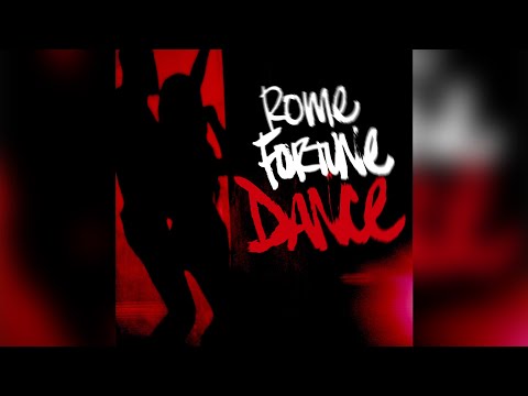 Rome Fortune - Dance