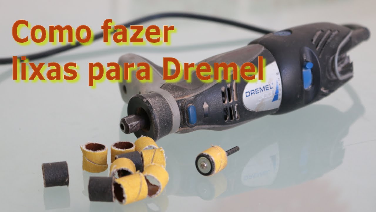 Como fazer lixas para Dremel