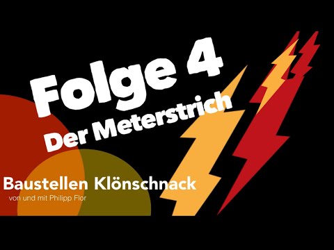 Baustellen Klönschnack #4 - der Meterstrich