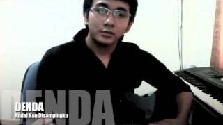 Download lagu Denda (terlalu sayang & andai kau disampingku) mp3