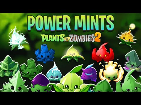 ALL POWER MINT PLANTS! in Plants vs Zombies 2