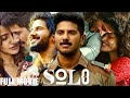 Solo South Dubbed Superhit Movie Hindi Dubbed Movie Dulquer Salmaan Neha Sharma Dhansika
