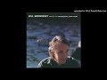 Bill Morrissey - I'm Satisfied