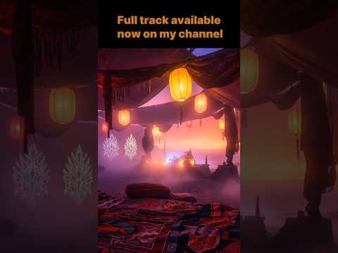 Desert Mirage  Tribal Downtempo & Psy Dub Journey  Ethnic World Fusion Vibes   short