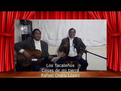 EL QUE ROMPE PAGA          LOS TACALEÑOS