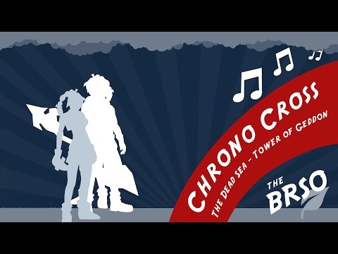 Chrono Cross - The Dead Sea - Tower of Geddon Orchestra