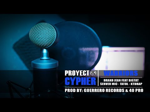 PROYECTO CYPHER - WARRIORS - @drakojeanrap (Video Oficial)