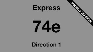DEFUNCT: [SBS Transit] Express Bus Service 74e - Direction 1 Hyperlapse