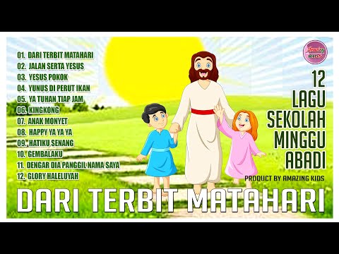 Playlist - 12 Lagu Sekolah Minggu Abadi - Emma Ribka X Amazing Kids