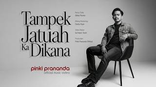 Download lagu Pinki Prananda - Tampek Jatuah Ka Dikana mp3 Download lagu Pinki Prananda - Tampek Jatuah Ka Dikana mp3