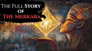 The FULL STORY of The Merkaba – Every Spiritualist Must KNOW This