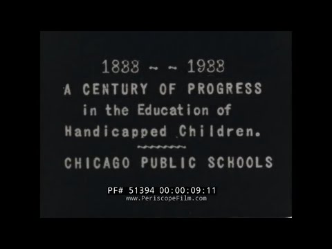 JESSE SPALDING SCHOOL FOR CHILDREN WITH DISABILITIES 1933 CHICAGO SILENT FILM  51394
