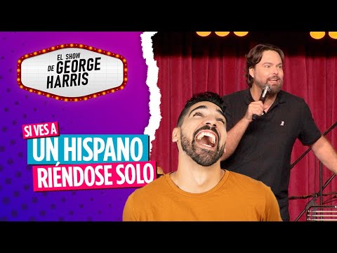 El Show de George Harris 05/10/23 Parte 4 - Cuando un hispano se ríe solo 🤪