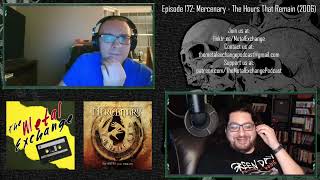 Ep. 172 - Mercenary - The Hours That Remain - September 25, 2023